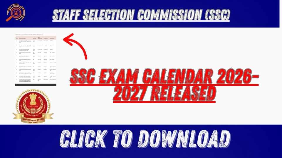 SSC Exam Calendar 2026-2027 Released